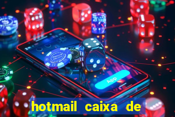 hotmail caixa de entrada entrar